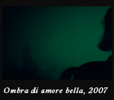 reverer-Ombra di amore bella-2007