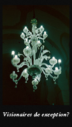 Visionaires de exception