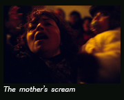 The mother's scream